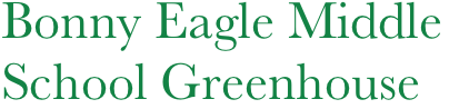 Bonny Eagle Middle
School Greenhouse