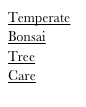 Temperate
Bonsai
Tree
Care