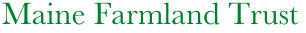      Maine Farmland Trust