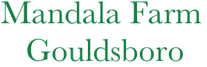 Mandala Farm  
   Gouldsboro
