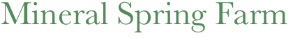 Mineral Spring Farm