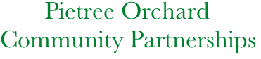         Pietree Orchard
  Community Partnerships