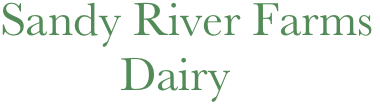 Sandy River Farms 
          Dairy