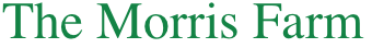 The Morris Farm 