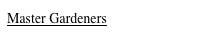 Master Gardeners