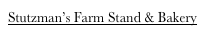 Stutzman’s Farm Stand & Bakery
