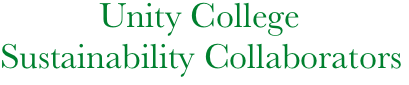            Unity College
Sustainability Collaborators
