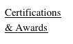 Certifications & Awards