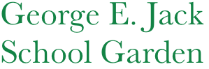 George E. Jack 
School Garden
