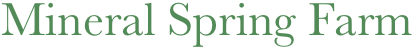 Mineral Spring Farm