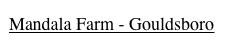 Mandala Farm - Gouldsboro